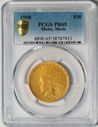 1908 $10 Indian With Motto -- PCGS PR65